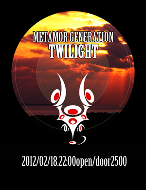 METAMOR GENERATION TWILIGHT @J-POP CAFE SHIBUYA