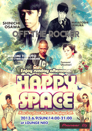 brilliant house music HAPPY SPACE @LOUNGE NEO
